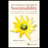 Tools, Techniques and Approaches for Sustain.