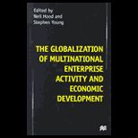 Globalization of Multinational Enterprise Activity and Economic Development