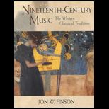 Nineteenth Century Music  The Western Classical Tradition