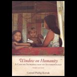 Window on Humanity  Concise Introduction to General Anthropology