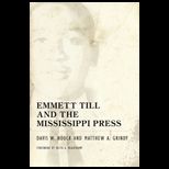 Emmett Till and Mississippi Press