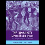 Community Mental Health System  A Navigational Guide for Providers