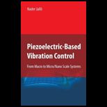 Piezoelectric Based Vibration Control