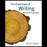 Essentials of Writing Ten Core Concepts
