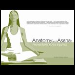 Anatomy and Asana Preventing Yoga Injuries
