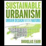 Sustainable Urbanism Urban Design With Nature