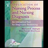 Application of Nursing Process and Nursing Diagnosis An Interactive Text for Diagnostic Reasoning With CD