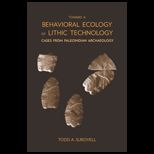 Behavioral Ecology of Lithic Technology