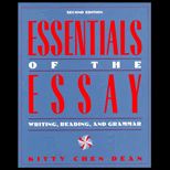Essentials of the Essay  Writing, Reading, and Grammar