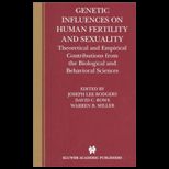 Genetic Influence on Human Fertility and 