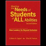 Meeting the Needs of Students of ALL Abilities How Leaders Go Beyond Inclusion