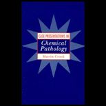 Case Presentations in Clinical Pathology