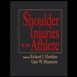 Shoulder Injuries in the Athlete  Surgical Repair and Rehabilitation