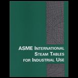 Asme Internatl. Steam Tables for Indust.