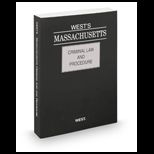 Wests Massachusetts Criminal Law and Procedure, 2013