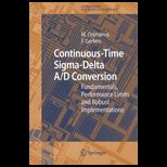 Continuous Time Sigma Delta A/D Conversion