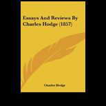 Essays and Reviews by Charles Hodge (1857)