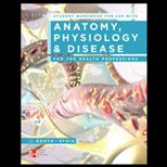 Anatomy, Physiology, and Disease   Student Workbook