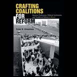 Crafting Coalitions for Reform  Business Perferences, Political Institutions, and Neoliberal Reform in Brazil