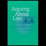 Arguing About Law  Introduction to Legal Philosophy