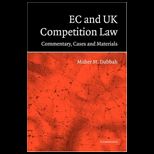 EC and UK Competition Law Commentary, Cases and Materials