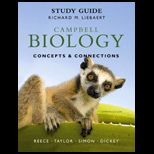 Campbell Biology  Concepts and Connections   Study Guide