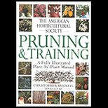 American Horticultural Society  Pruning and Training