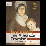 Understanding the American Promise A History, Volume I to 1877 With Access (Looseleaf)