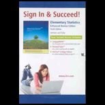 Elementary Statistics Sign in and Succeed   Access