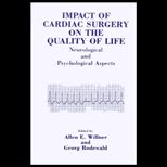 Impact of Cardiac Surgery on the Quality of Life  Neurological and Psychological Aspects