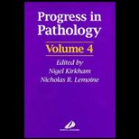 Progress in Pathology, Volume IV