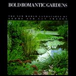 Bold Romantic Gardens