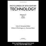 ENCYCLOPEDIA OF 20TH CENTURY TECHNOLOG