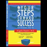 Your Steps Toward Success Facilitator Guide
