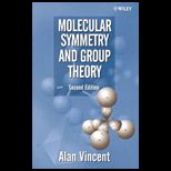 Molecular Symmetry and Group Theory  A Programmed Introduction to Chemical Applications