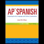 AP Spanish Preparing for the Language and Culture Examination