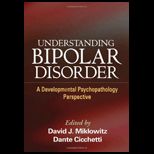 Understanding Bipolar Disorder  Developmental Psychopathology Perspective
