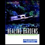 Healing Gardens  Therapeutic Benefits and Design Recommendations