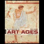 Gardners Art through the Ages  The Western Perspective, Volume I Text Only