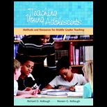 Teaching Young Adolescents  Guide to Methods and Resources for Middle School Teaching