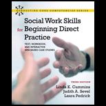 Social Work Skills for Beginning Direct Practice