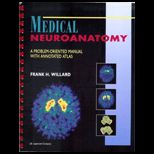 Medical Neuroanatomy  A Problem Oriented Manual