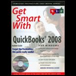 Get Smart With Quickbooks 08    Student Edition