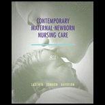 Contemporary Maternal   Newborn Nursing Care Workbook