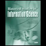 Historical Studies in Information