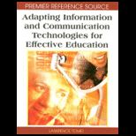 Adapting Information to Comm. Tech. for Effective 
