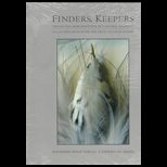 Finders, Keepers  Treasures and Oddities of Natural History  Collectors from Peter the Great to Louis Agassiz