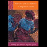 Africans and Politics of Popular Culture