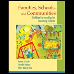 Families, Schools, and Communities  Building Partnerships for Educating Children