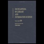 Encyclopedia of Library & Information Science